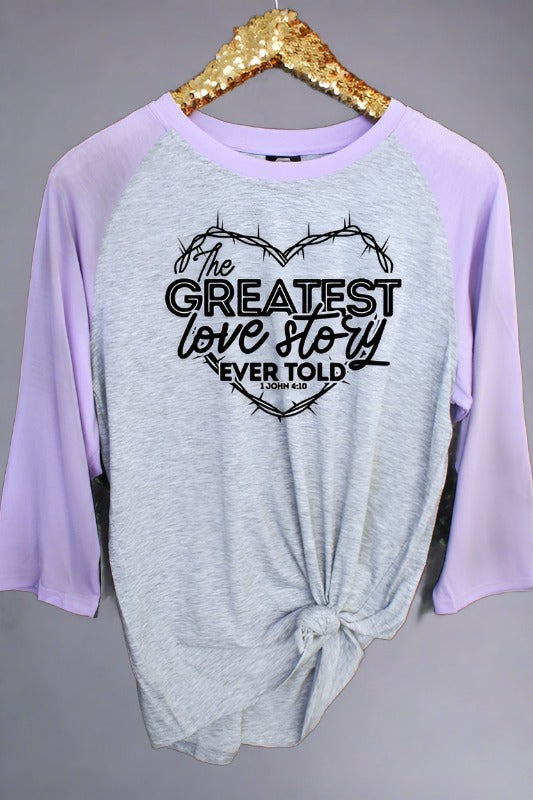 CALI'S Easter Greatest Love Story Ever Told Blk Raglan