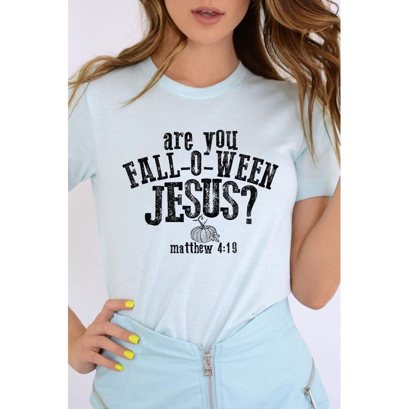 COLOR BEAR " Are you Fall-O-Ween Jesus" Christian Halloween Graphic Shirt