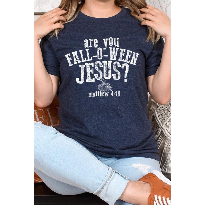 COLOR BEAR " Are you Fall-O-Ween Jesus" Christian Halloween Graphic Shirt