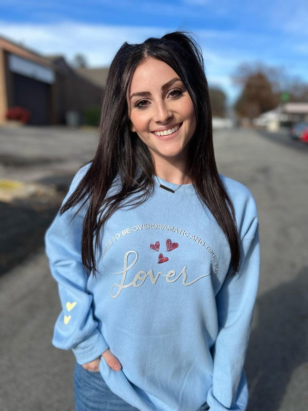 ASK APPAREL True to My Lover Sweatshirt