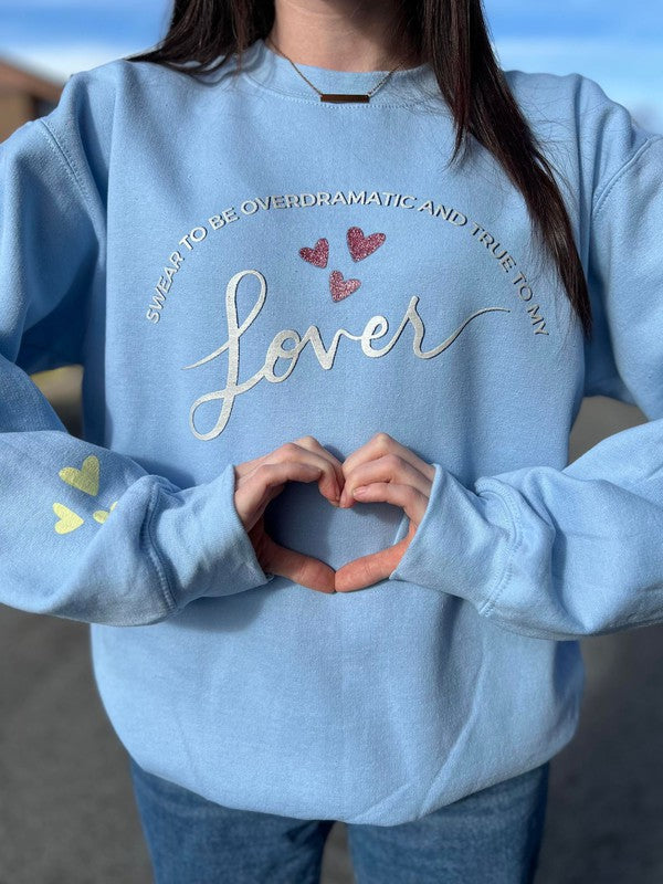 ASK APPAREL True to My Lover Sweatshirt