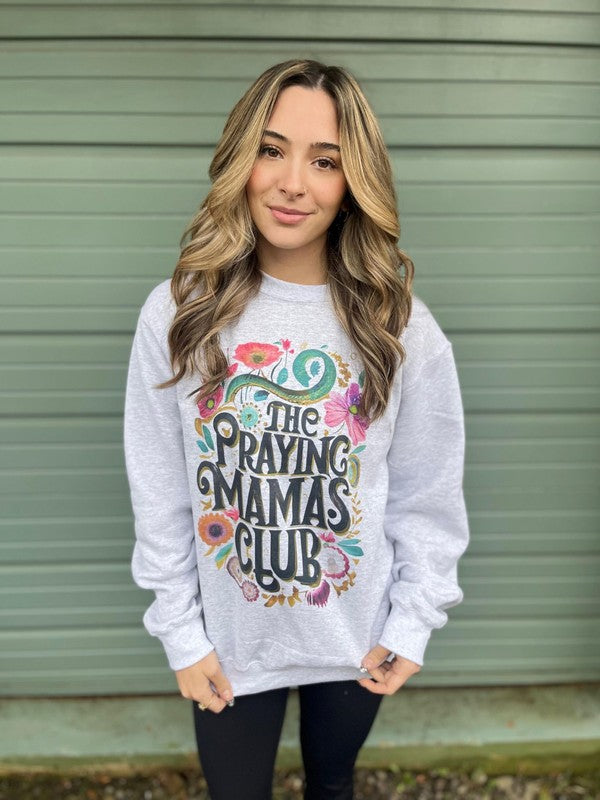 ASK APPAREL The Praying Mama's Club Sweatshirt