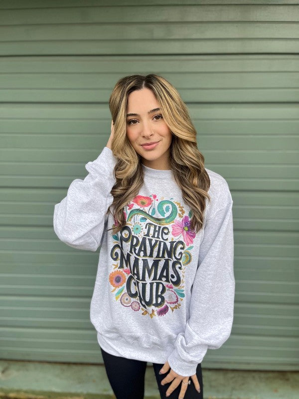 ASK APPAREL The Praying Mama's Club Sweatshirt