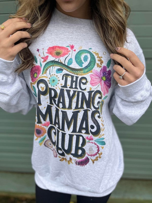 ASK APPAREL The Praying Mama's Club Sweatshirt