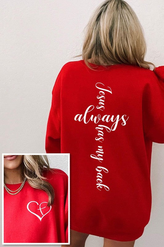 COLOR BEAR "Jesus Always Has my Back" Faith Front Back Graphic Fleece Sweatshirts