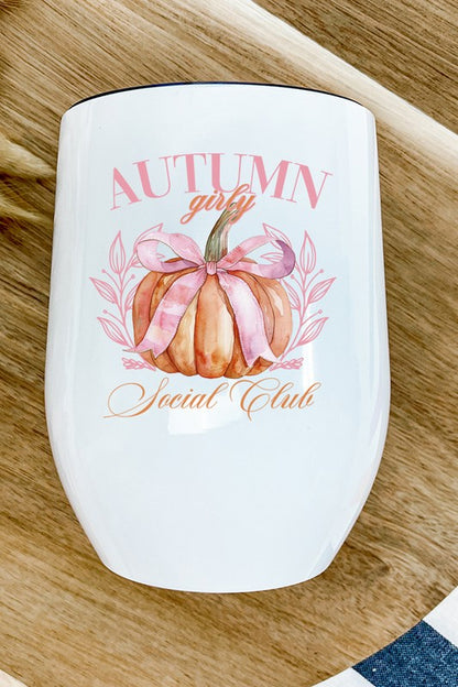 CALI Fall "Autumn Girly Social Club" Wine Cup Tumbler